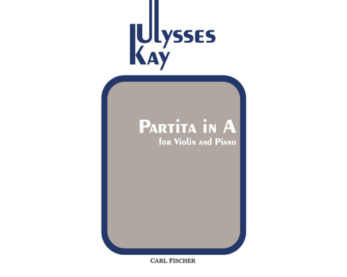 Kay, Partita in A for Violin and Piano [CF:B3476]