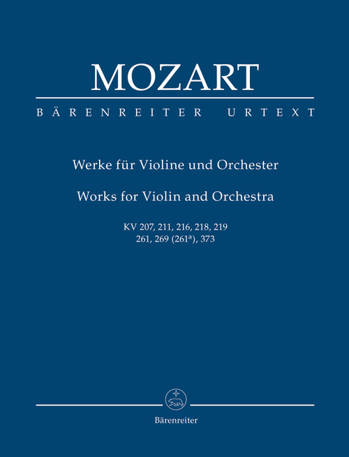 Works for Violin and Orchestra K. 207, 211, 216, 218, 219, 261, 269 (261a), 373 [Bar:TP325]
