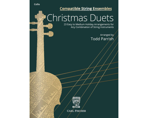 Compatible String Ensembles Christmas Duets - Cello [CF:BF165]