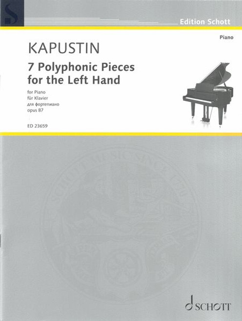 Kapustin, 7 Polyphonic Pieces for the Left Hand [HL:49047119]