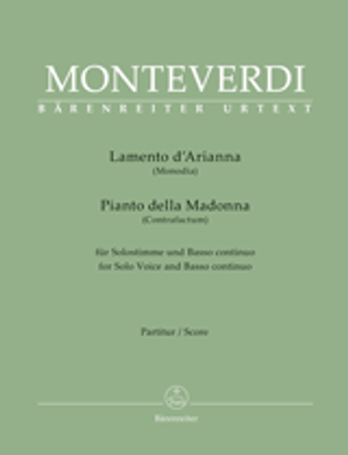 Monteverdi: Lamento d' Arianna (Monodia) / Pianto della Madonna (Contrafactum) for Solo Voice and Basso continuo [Bar:BA8796]