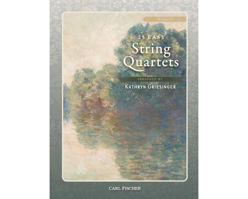 25 Easy String Quartets (Violin II) [CF:BF170]