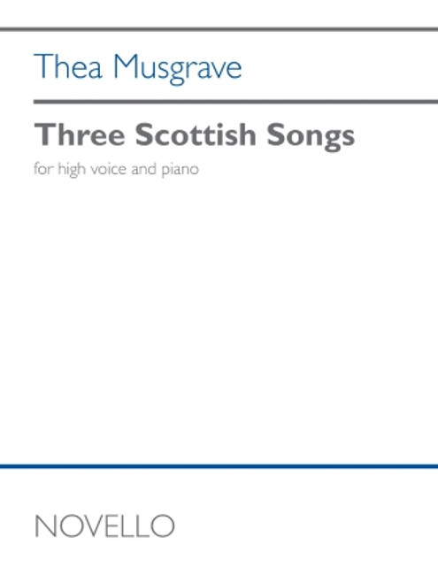 Thea Musgrave, Three Scottish Songs [HL:01445201]