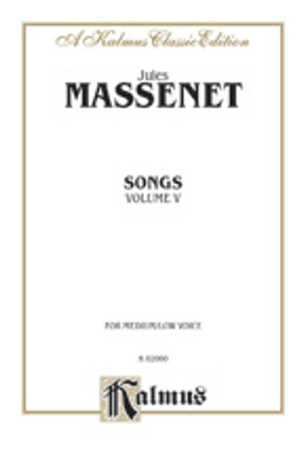 Massenet, Songs, Volume V  [Alf:00-K02060]