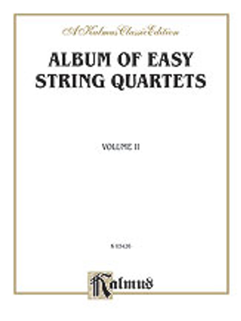 Album of Easy String Quartets, Volume II (Pieces by Bach, Haydn, Mozart, Beethoven, Schumann, Mendelssohn, and others) [Alf:00-K03426]