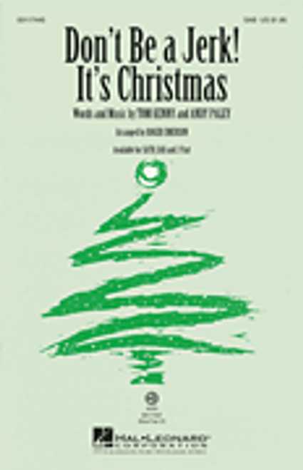 Don't Be a Jerk (It's Christmas) [HL:117445]