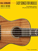 More Easy Songs for Ukulele [HL:118565]