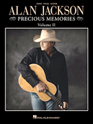 Alan Jackson - Precious Memories Volume II [HL:119671]
