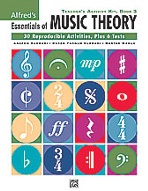 Essentials of Music Theory: Teacher's Activity Kit, Book 3 [Alf:00-26321]