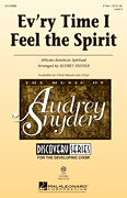 Ev'ry Time I Feel The Spirit [HL:123688]