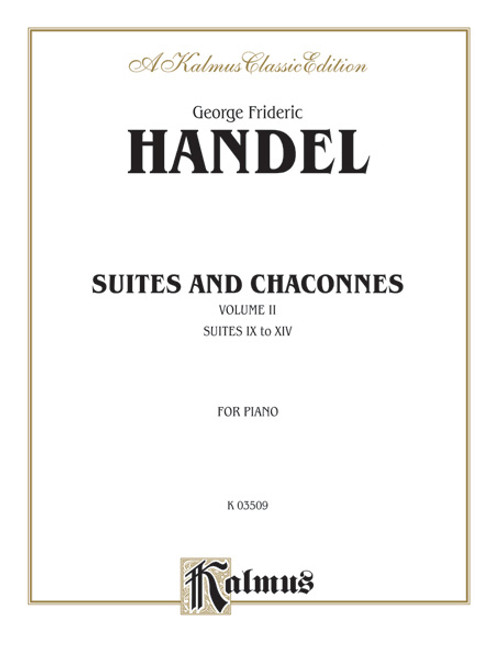 Suites and Chaconnes, Volume II (Suites IX to XVI) [Alf:00-K03509]