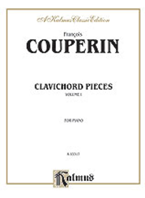 Couperin, Clavichord Pieces, Volume I [Alf:00-K03317]
