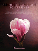 100 Most Gorgeous Songs Ever [HL:145498]