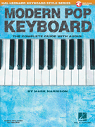 Modern Pop Keyboard - The Complete Guide with Audio [HL:146596]