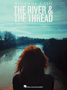 Rosanne Cash - The River and the Thread [HL:160939]
