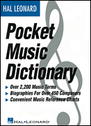 The Hal Leonard Pocket Music Dictionary [HL:183006]