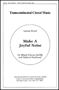 Psalm 100: Make A Joyful Noise (From Three Psalms) [HL:191165]