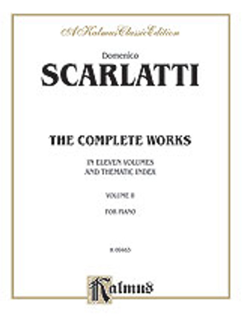 Scarlatti, The Complete Works, Volume II [Alf:00-K09463]