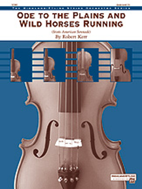 Kerr, Ode to the Plains and Wild Horses Running (from American Serenade) [Alf:00-24964S]