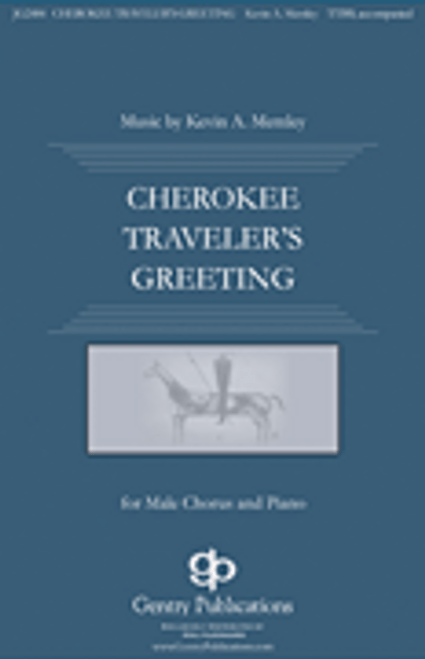 Cherokee Traveler's Greeting [HL:232885]