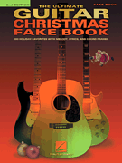 The Ultimate Guitar Christmas Fake Book - 2nd Edition [HL:236446]