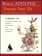 Theunpa Puen Zhi (The Four Harmonius Friends): A Buddhist Tale - Ensemble & Narrator - Score & Parts [HL:238064]