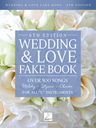 Wedding & Love Fake Book - 6th Edition [HL:239950]