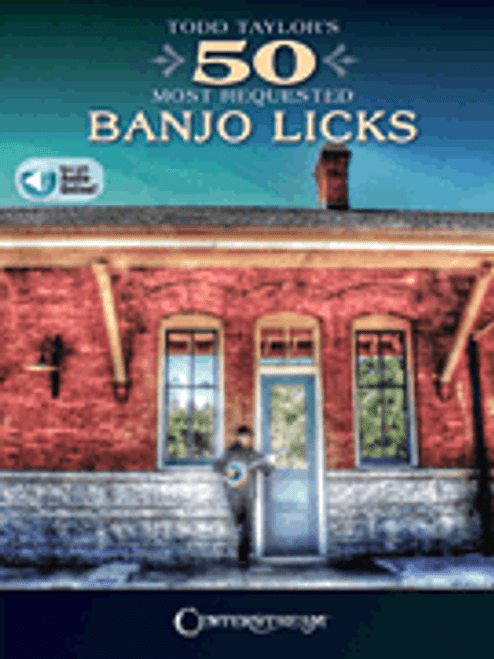 Todd Taylor's 50 Most Requested Banjo Licks [HL:245087]