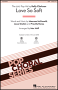 Love So Soft [HL:258997]