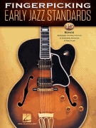 Fingerpicking Early Jazz Standards [HL:276565]