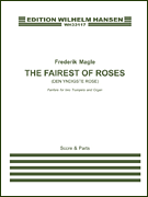 The Fairest of Roses (Den Yndigste Rose) [HL:286547]