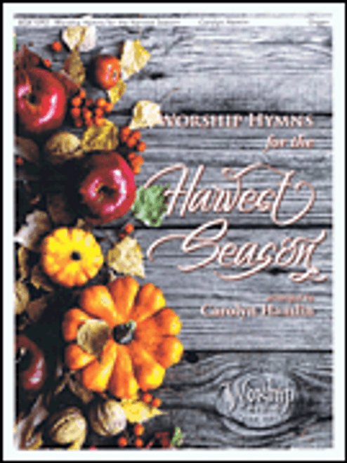 Worship Hymns for the Harvest Season [HL:286620]