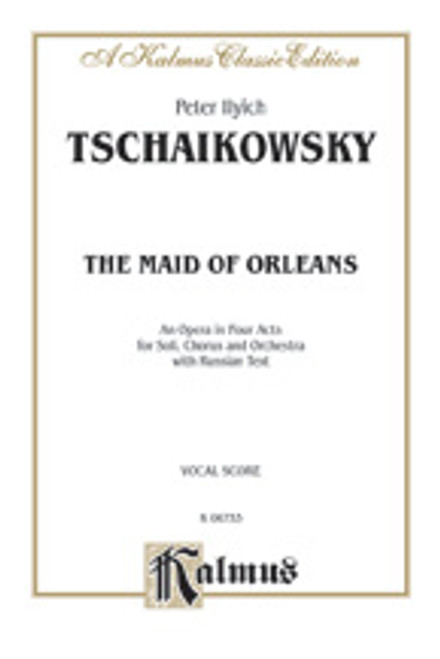 Tchaikovsky, The Maid of Orleans [Alf:00-K06753]