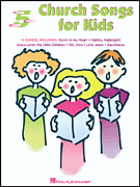Church Songs for Kids [HL:310613]