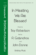 In Meeting We Are Blessed [HL:319764]