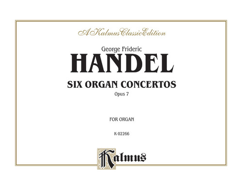 Six Organ Concerti, Opus 7 [Alf:00-K02266]