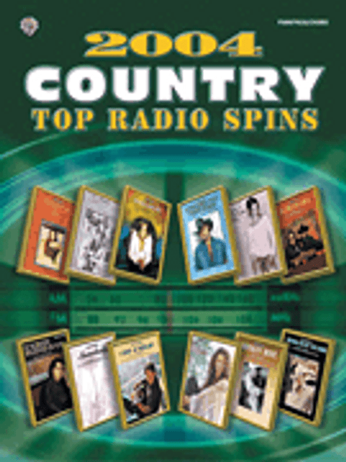 2004 Top Radio Spins: Country [HL:321507]