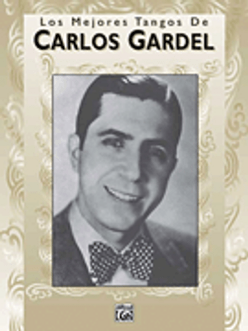 Los Mejores Tangos de Carlos Gardel [HL:321565]