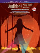 Broadway Presents! Audition Musical Theatre Anthology: Young Female Edition [HL:322304]