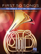First 50 Songs You Should Play on the Horn [HL:322935]