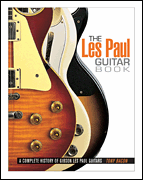 The Les Paul Guitar Book [HL:332752]