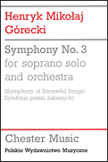 Symphony No. 3 (Symphony of Sorrowful Songs) [HL:14013000]