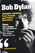 Bob Dylan - Intimate Insights from Friends and Fellow Musicians [HL:335925]