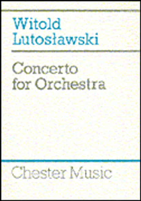 Lutoslawski, Concerto for Orchestra [HL:14019650]