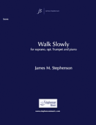 Walk Slowly [HL:349984]