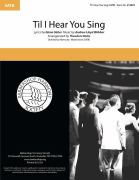'Til I Hear You Sing [HL:363318]