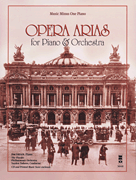 Opera Arias for Piano & Orchestra [HL:400225]