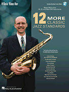 12 More Classic Jazz Standards [HL:400766]