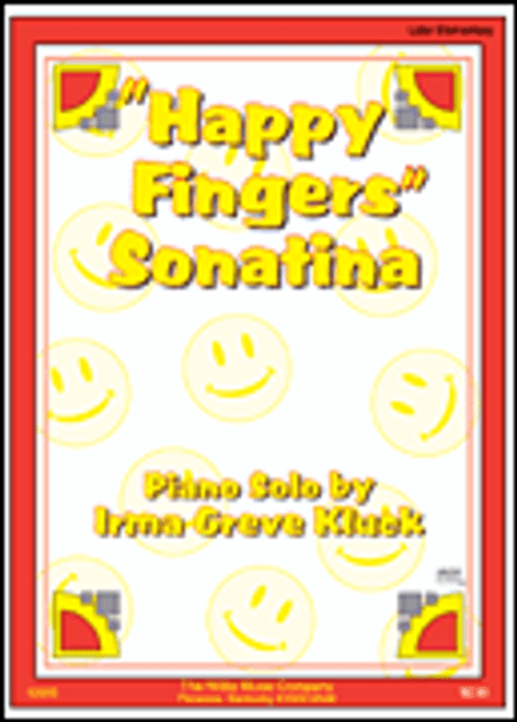 Happy Fingers Sonatina [HL:406707]