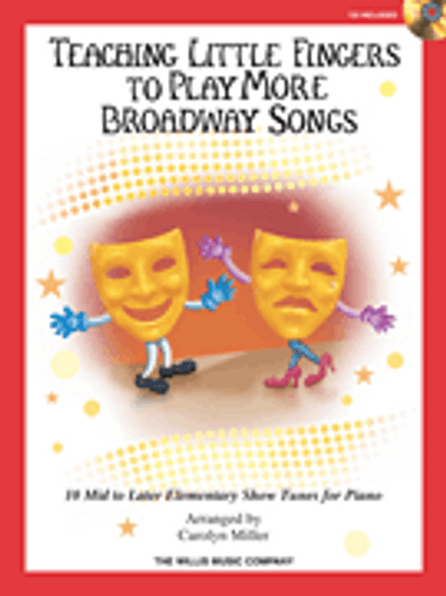 Teaching Little Fingers to Play More Broadway Songs [HL:416929]